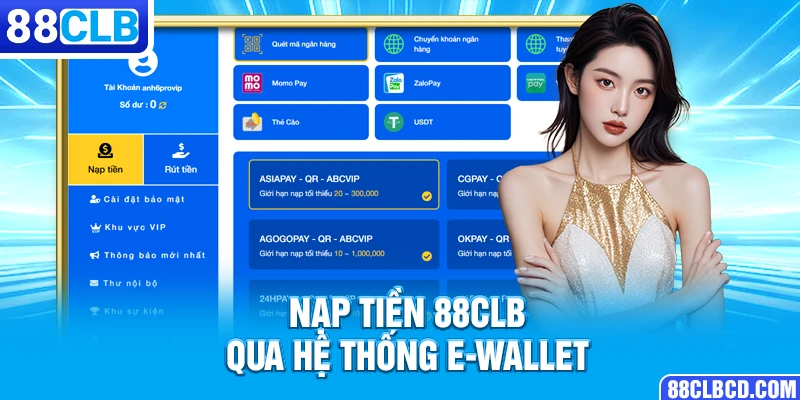 Nạp tiền 88CLB qua hệ thống e-wallet