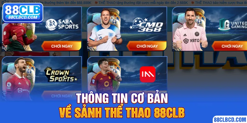 Thông tin cơ bản về sảnh thể thao 88CLB